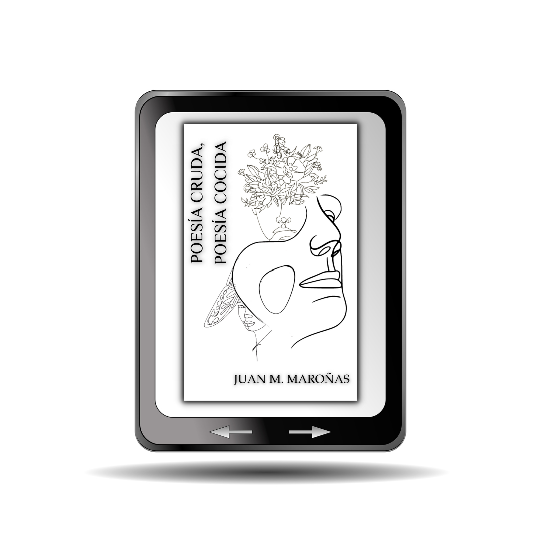 Poesía cruda, poesía cocida de juan M. Maroñas