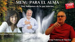 Hablamos de la paz interior en la tertulia espiritual Menú para el alma #22