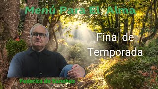 Menú Para El Alma #16 Final de temporada del coloquio de desarrollo personal