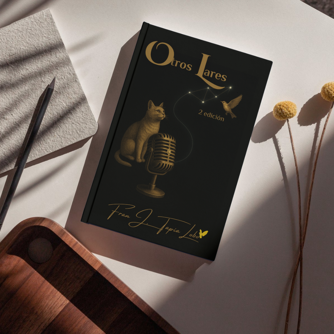 Poesía, ternura y crítica social. Otros Lares es un libro que abraza, cuestiona y acompaña. Una lectura simbólica y luminosa de Fran J. Tapia Lobo.