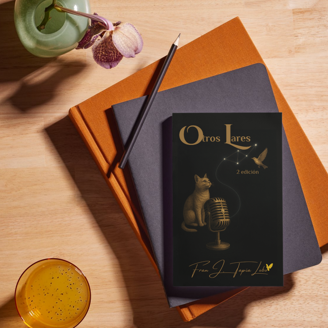 Poesía, ternura y crítica social. Otros Lares es un libro que abraza, cuestiona y acompaña. Una lectura simbólica y luminosa de Fran J. Tapia Lobo.