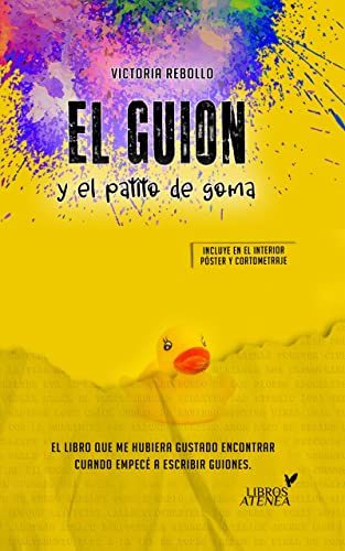 El guion y el patito de goma de Victoria Rebollo