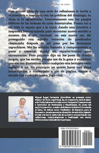Reflexiones dominicales para vivir la semana con sentido: ▷ Miguel Ángel Cervantes Almodóvar