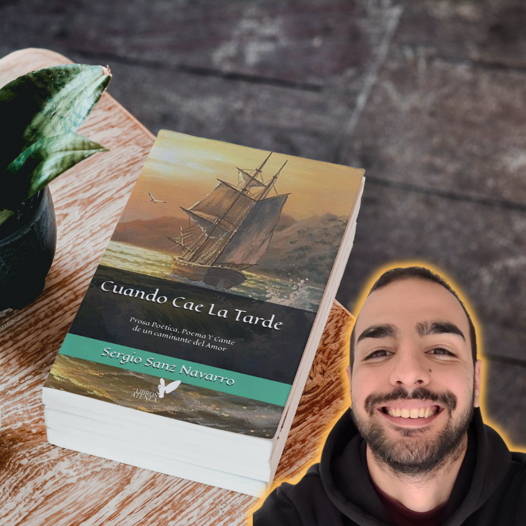 Cuando Cae La Tarde: Prosa Poética, Poema Y Cante de un caminante del amor ▷ Sergio Sanz Navarro
