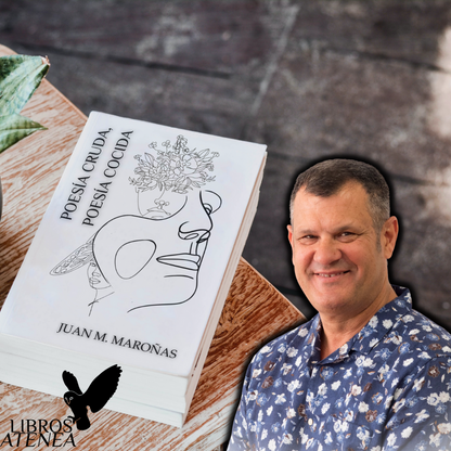 Poesía cruda, poesía cocida de juan M. Maroñas