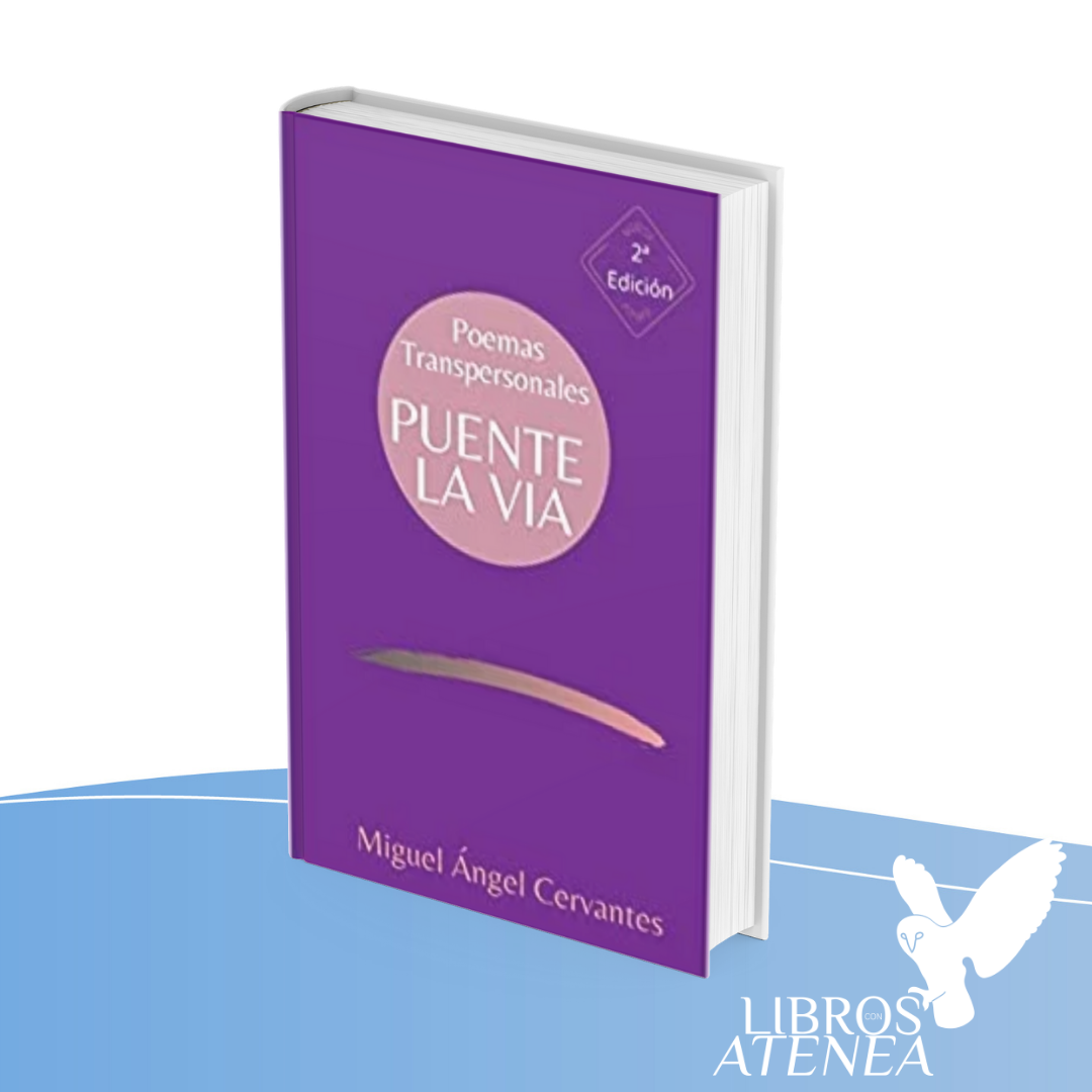 Segunda Edición del poemario Puente La Vía de Miguel Ángel Cervantes Almodóvar, es publicado en Amazon para facilitar ese proceso transformador, transpersonal, en formato poesía, compartido por el autor con amor y pasión. Forma parte de su propósito de vida como facilitador de espacios para el encuentro ¿de qué? Paz y Bienestar. 