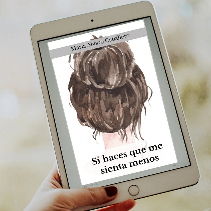 Si haces que me sienta menos de María Álvaro Caballero