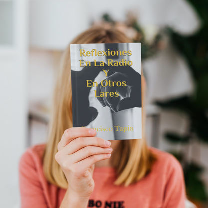Reflexiones En La Radio Y En Otros Lares
