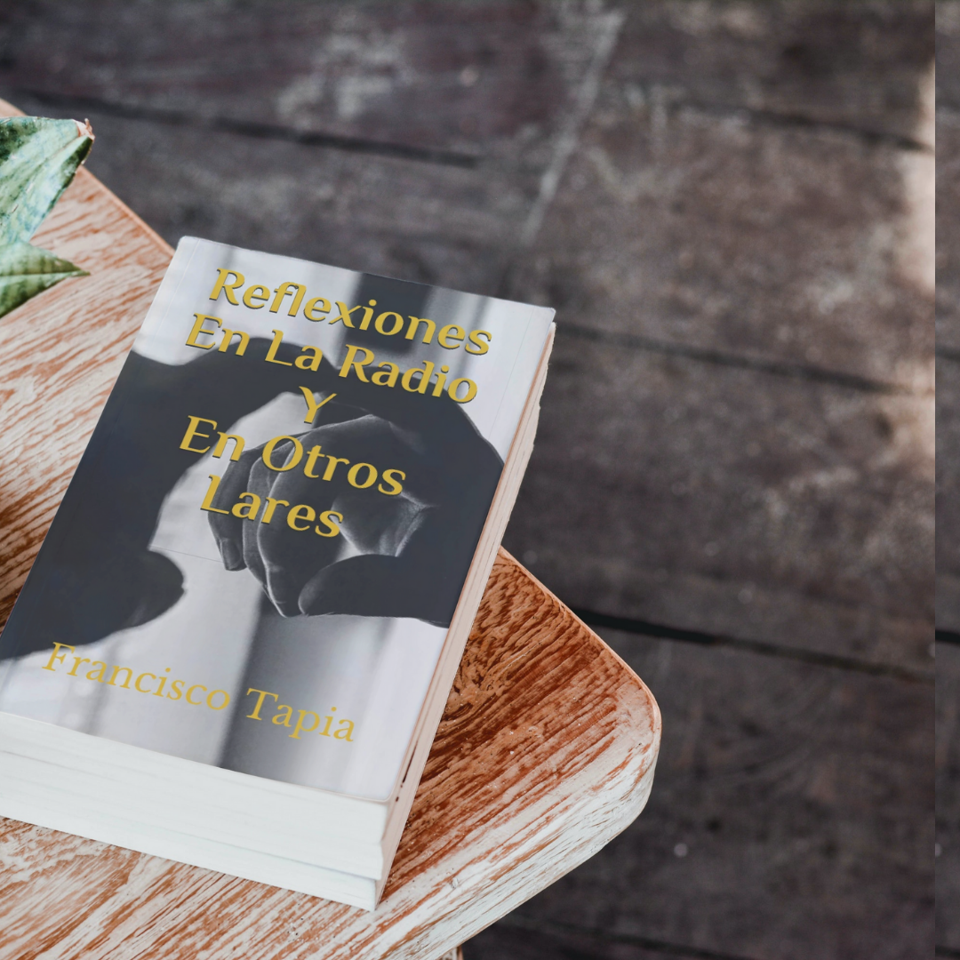 Reflexiones En La Radio Y En Otros Lares