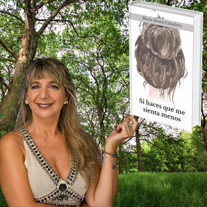 Si haces que me sienta menos de María Álvaro Caballero