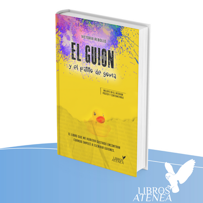 El guion y el patito de goma de Victoria Rebollo